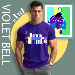 T-Shirt – “Born to Compete”